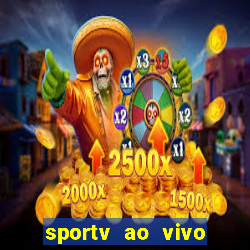 sportv ao vivo online multi